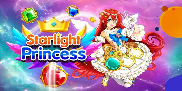 Cara Memanfaatkan Fitur Bonus Untuk Menang di Slot Starlight Princess