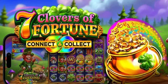 Tips Bermain Slot 7 Clovers Of Fortune Agar Auto Jackpot