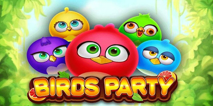 Slot Bird Party Gampang Menang Dengan Cara Sederhana