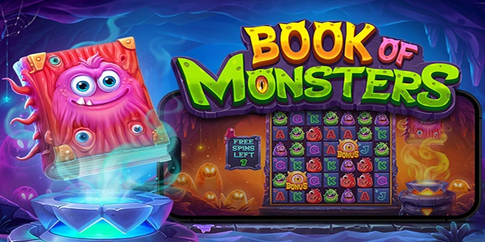 Panduan Lengkap Slot Book Of Monsters Untuk Cuan Konsisten