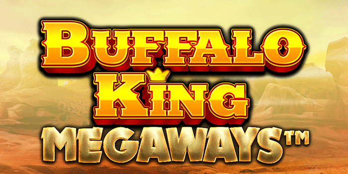 Cara Gacor Bermain Buffalo King Megaways Untuk Jackpot Besar
