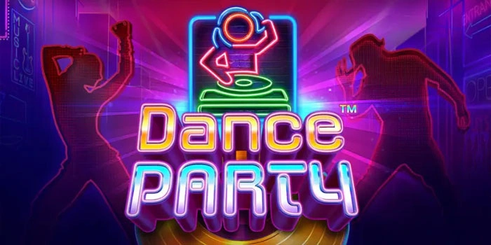 Tips Slot Dance Party Anti Rugi Untuk Kemenangan Maksimal