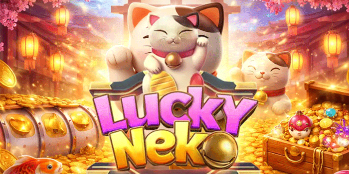 Strategi Menang Cepat Di Lucky Neko Dengan Kombinasi Terbaik