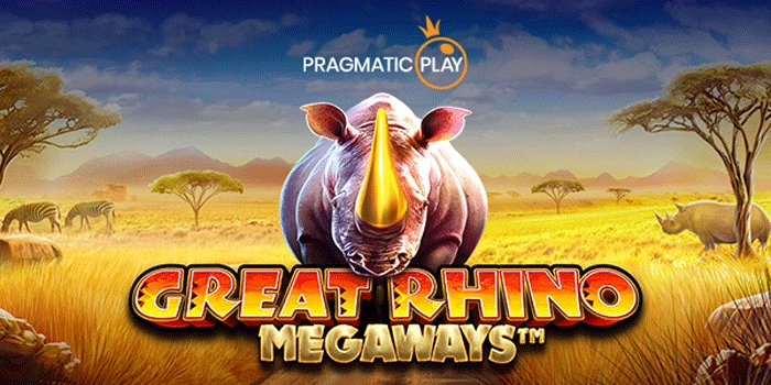 Pola Gacor Slot Great Rhino Megaways Dengan RTP Tinggi